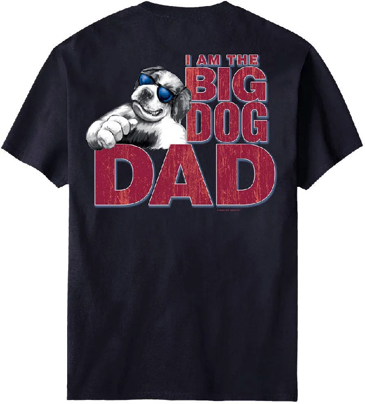 - Climbing pet constant temperature heating padI Am The Big Dog Dad T-Shirt