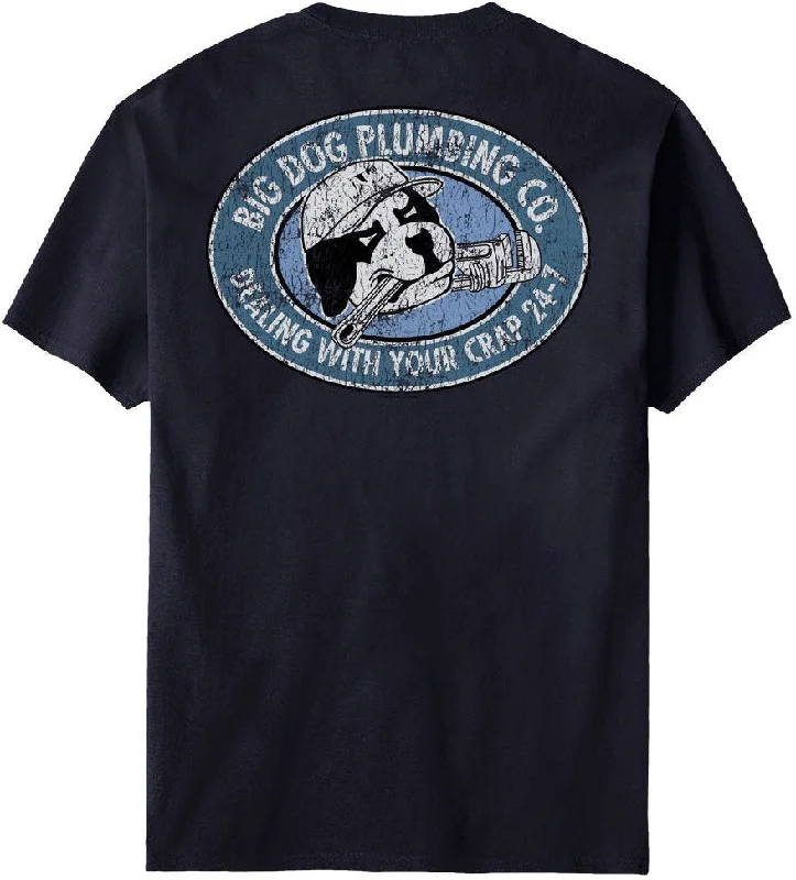 ---Big Dog Plumbing Company T-Shirt